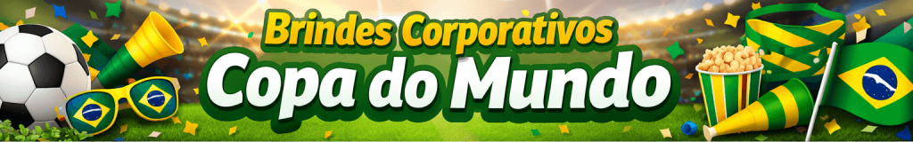 Brindes copa do mundo